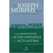 O Poder do seu Subconsciente (Joseph Murphy)