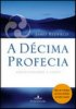 A Décima Profecia (James Redfield)