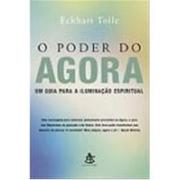 O PODER DO AGORA - Eckhart Tolle