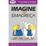 Imagine e Emagreça