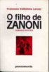 O Filho de Zanoni - Francisco V.Lorenz